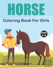 Horse Coloring Book For Girls Ages 4-8