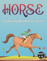 Horse Coloring Book For Girls Ages 4-8