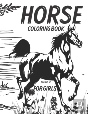 Horse Coloring Book For Girls Ages 8-12