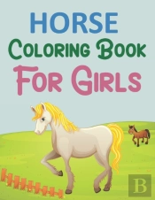 Horse Coloring Book For Girls
