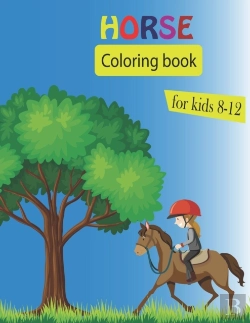 Bertrand.pt - Horse Coloring Book For Kids 8-12