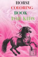 Horse Coloring Book For Kids