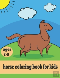 Bertrand.pt - Horse Coloring Book For Kids Ages 2-5