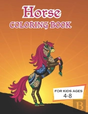 Horse Coloring Book For Kids Ages 4-8