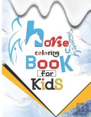 Horse Coloring Book For Kids
