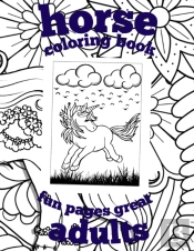 Horse Coloring Book Fun Pages Great Adults