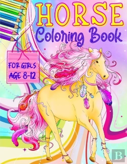 Bertrand.pt - Horse Coloring Books For Girls Ages 8-12