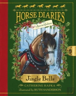 Bertrand.pt - Horse Diaries #11: Jingle Bells (Horse Diaries Special Edition)