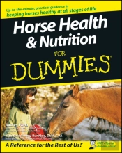 Horse Health And Nutrition For Dummies