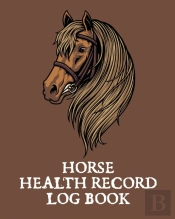 Horse Health Record Log Book