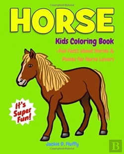 Bertrand.pt - Horse Kids Coloring Book +Fun Facts About Horses & Ponies For Horse Lovers