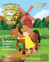 Horse Lovers First Book