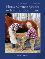 Horse Owners Guide To Natural Hoof Care