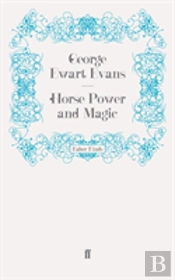 Horse Power And Magic