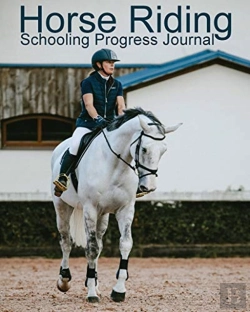 Bertrand.pt - Horse Riding Schooling Progress Journal