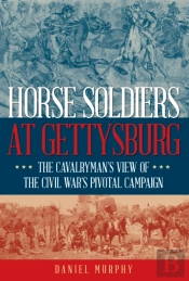 Horse Soldiers At Gettysburg