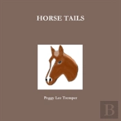 Horse Tails