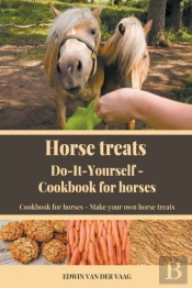 Horse Treats Do-It-Yourself