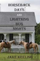 Horseback Days And Lightning Bug Nights
