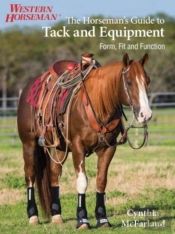 Horseman'S Guide To Tack And Equipment
