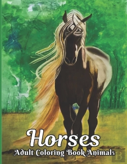 Bertrand.pt - Horses Adult Coloring Book
