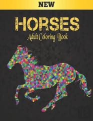 Horses Adult Coloring Book