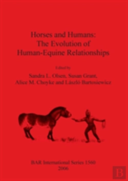 Bertrand.pt - Horses And Humans: The Evolution Of Human-Equine Relationships