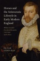 Horses And The Aristocratic Lifestyle In Early Modern England