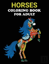 Horses Coloring Book For Adult
