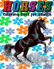 Horses Coloring Book For Adults