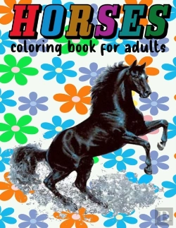Bertrand.pt - Horses Coloring Book For Adults