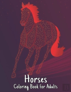 Bertrand.pt - Horses Coloring Book For Adults