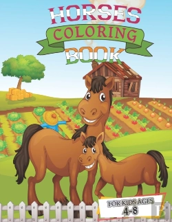 Bertrand.pt - Horses Coloring Book For Kids Ages 4-8
