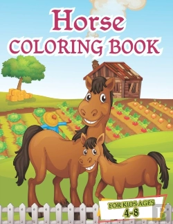 Bertrand.pt - Horses Coloring Book For Kids Ages 4-8