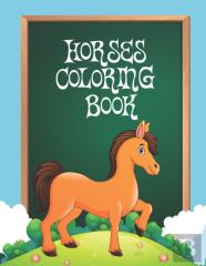 Horses Coloring Book