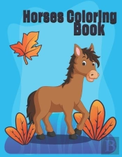 Horses Coloring Book