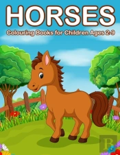 Horses Colouring Books For Children Ages