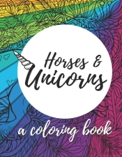 Horses & Unicorns