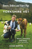 Horses, Heifers And Hairy Pigs