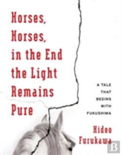 Bertrand.pt - Horses, Horses, In The End The Light Remains Pure