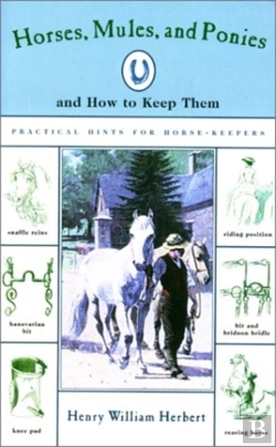 Bertrand.pt - Horses, Mules, Ponies And How To Keep Them