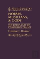 Horses, Musicians And Gods