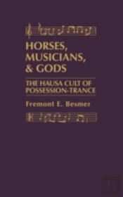 Horses, Musicians And Gods