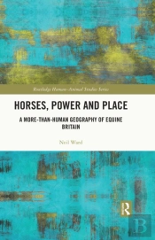 Horses, Power And Place