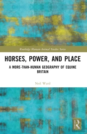 Horses, Power And Place