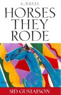 Horses They Rode