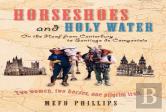 Horseshoes And Holy Water