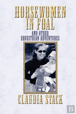 Bertrand.pt - Horsewomen In Foal And Other Equestrian Adventures