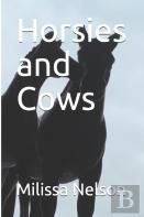 Horsies And Cows