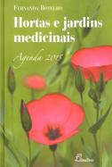 Hortas e Jardins Medicinais - Agenda 2015